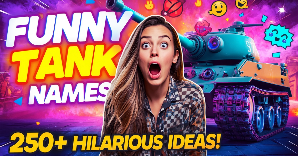 250+ Funny Tank Names (Ultimate List That Stands Out in 2026)