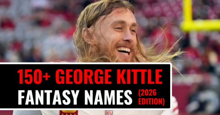 150+ George Kittle Fantasy Names (2026 Edition)