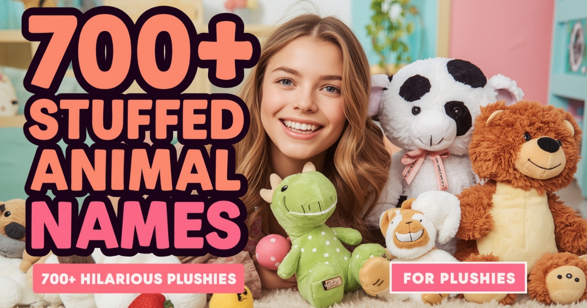 700+ Hilarious Funny Stuffed Animal Names for Plushies