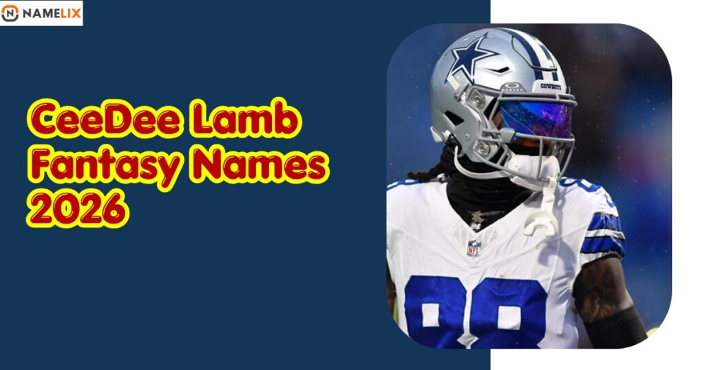 CeeDee Lamb Fantasy Names 2026