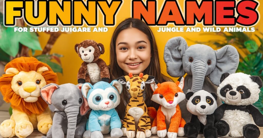 Funny Names for Stuffed Jungle and Wild Animals